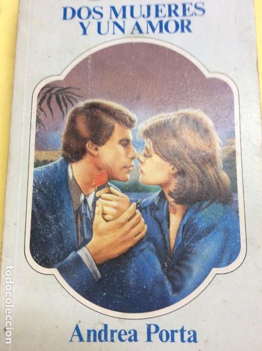 Libros: Dos Mujeres y un Amor Andrea Porta - Foto 1