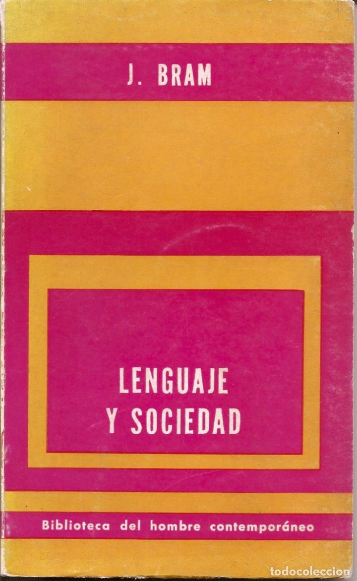 Libros: LENGUAJE Y SOCIEDAD - J. BRAM - Foto 1