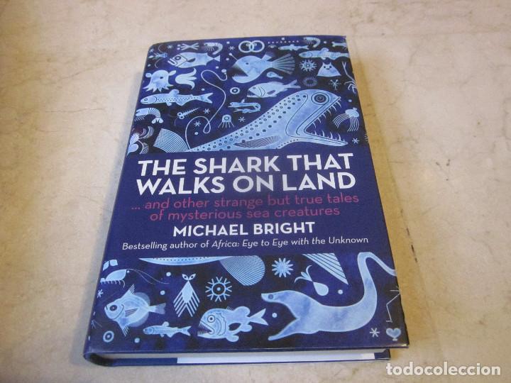 Libros: MICHAEL BRIGHT - THE SHARK THAT WALKS ON LAND - ROBSON PRESS 2013 - Foto 1
