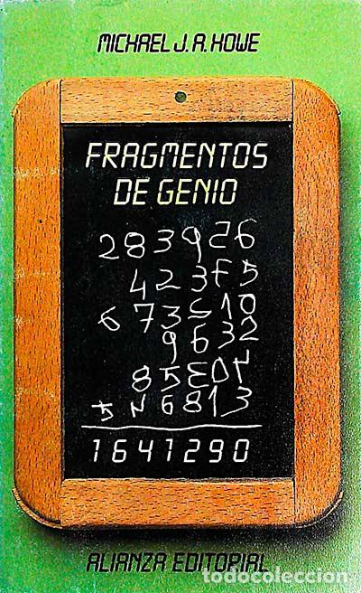 Libros: Fragmentos de genio - Michael J.A. Howe - Foto 1
