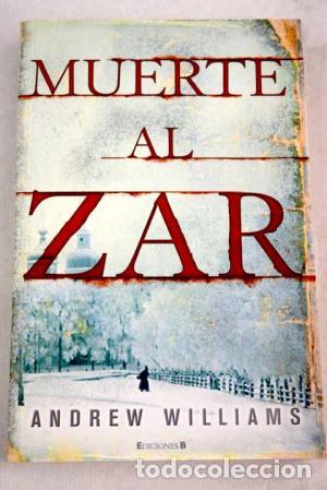 Libros: MUERTE AL ZAR - Williams,Andrew - Foto 1