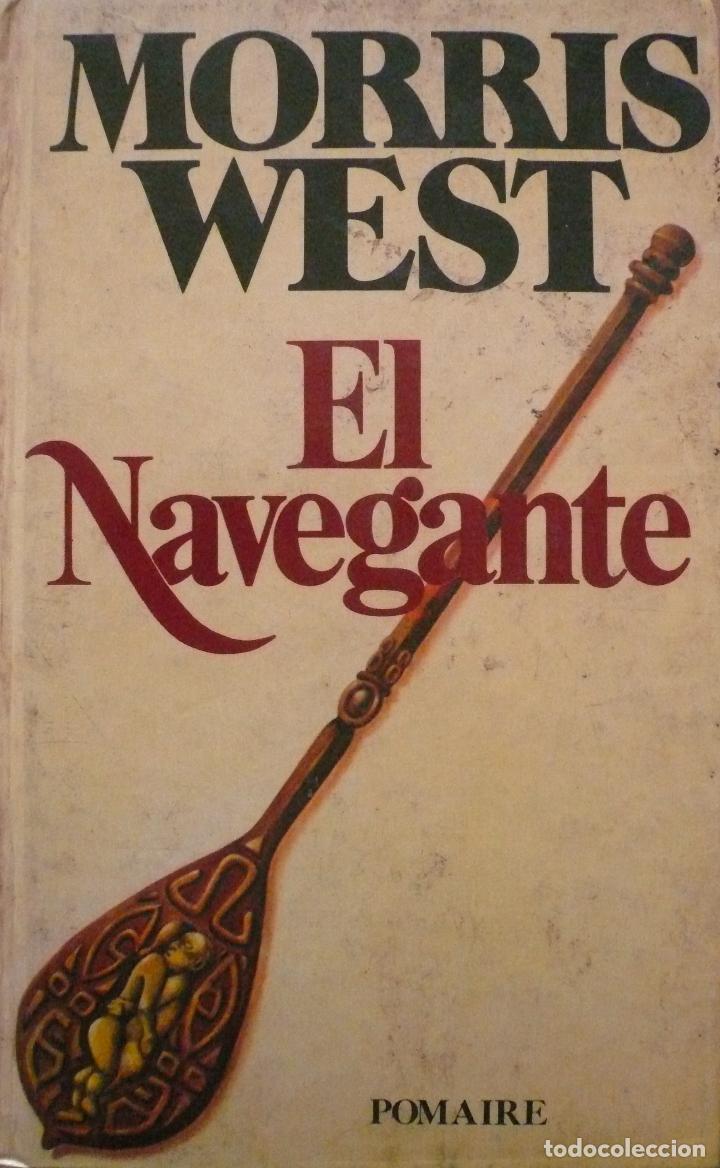 Libros: MORRIS WEST / EL NAVEGANTE / (D-2227) - Foto 1