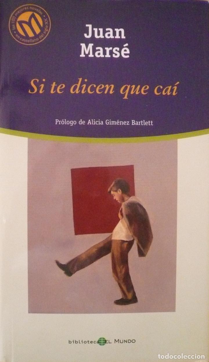 Libros: JUAN MARS&Eacute; / SI TE DICEN QUE CA&Iacute; / (D-2235) - Foto 1