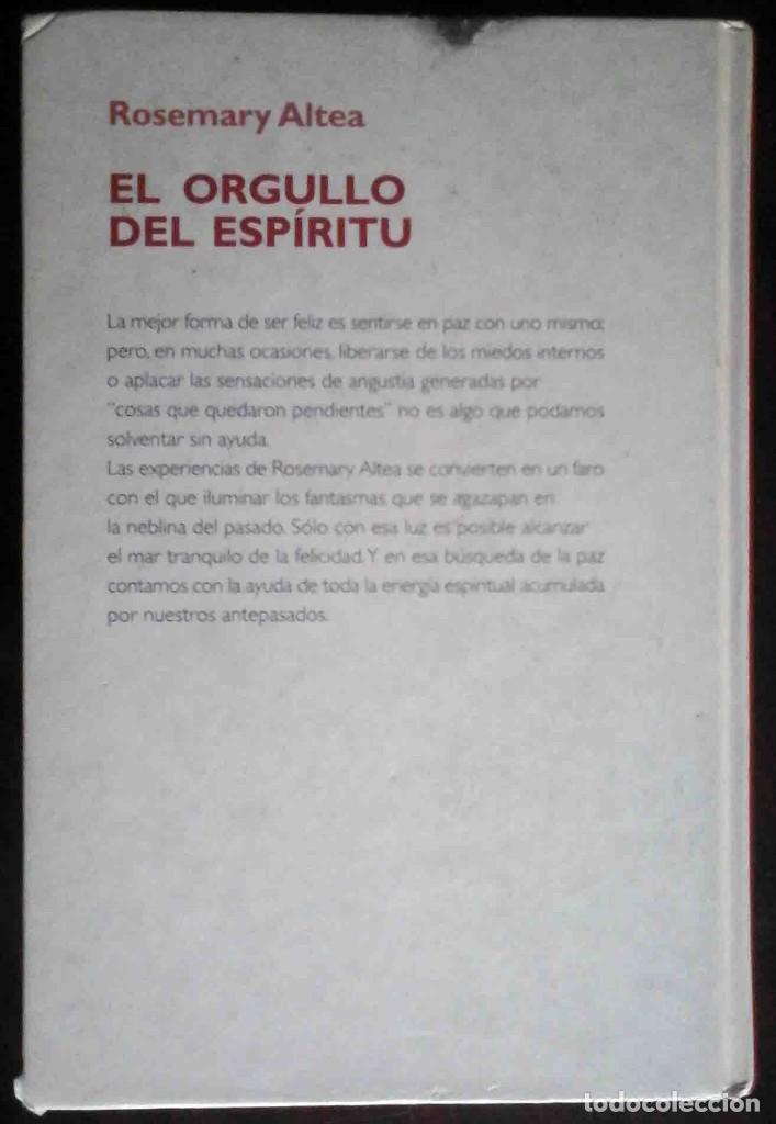 Libros: El orgullo del esp&iacute;ritu (Rosemary Altea) RBA - Foto 6
