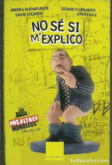 Libros: NO SE SI MEXPLICO ANDREU BUENAFUENTE COLUMNA - Foto 1