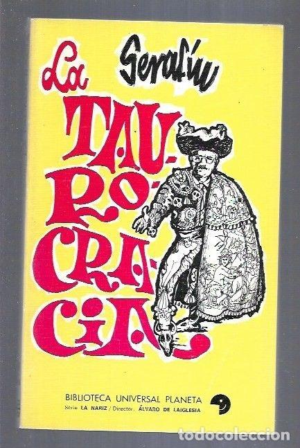 Libros: TAUROCRACIA - LA - SERAFIN - Foto 3