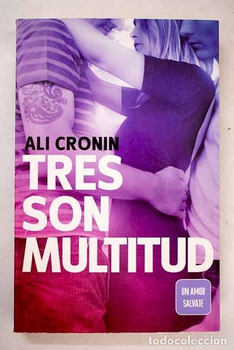 Libros: Tres son multitud: Cronin, Ali.- Cronin, Ali - Foto 1