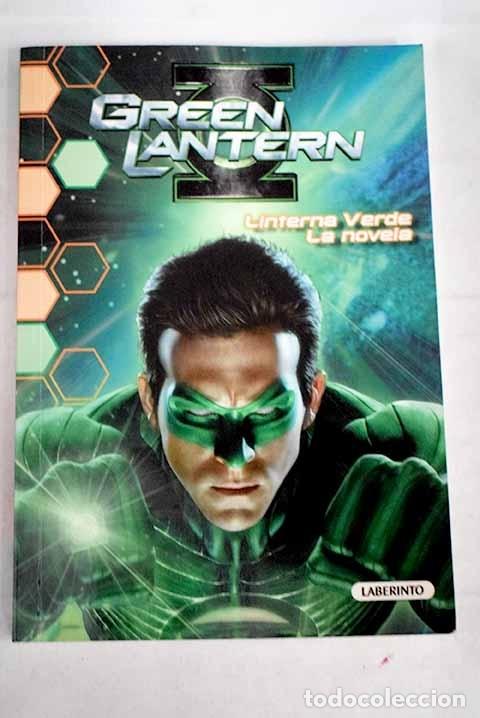Libros: Green lantern =: Linterna verde : la novela.- West, Tracey - Foto 1