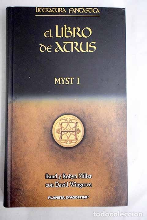 Libros: El libro de Atrus.- Miller, Rand - Foto 1