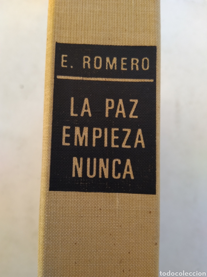 Libros: LA PAZ EMPIEZA NUNCA/E. ROMERO - Foto 1