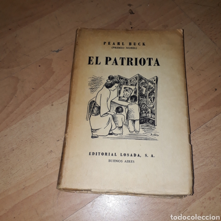 Libros: Pear Buck, El patriota, Ed Losada, 3ed 1949 - Foto 1