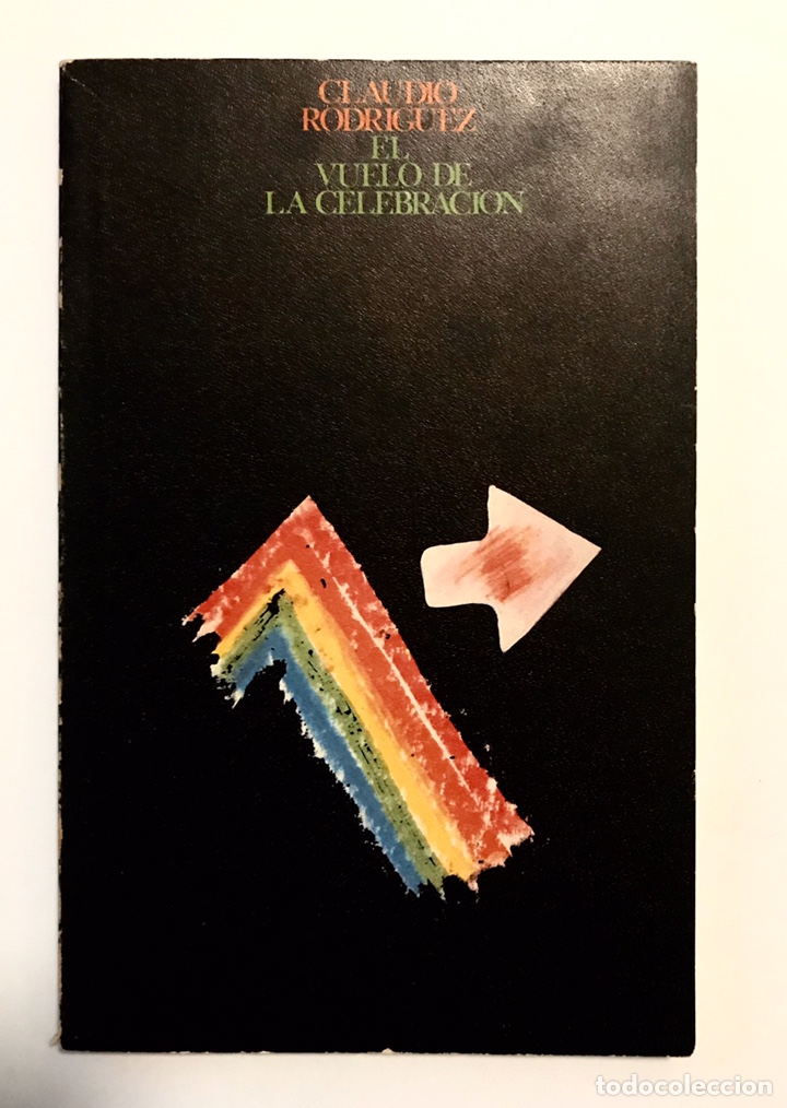 Libros: El vuelo de la celebraci&oacute;n. - Claudio Rodr&iacute;guez. - Foto 1