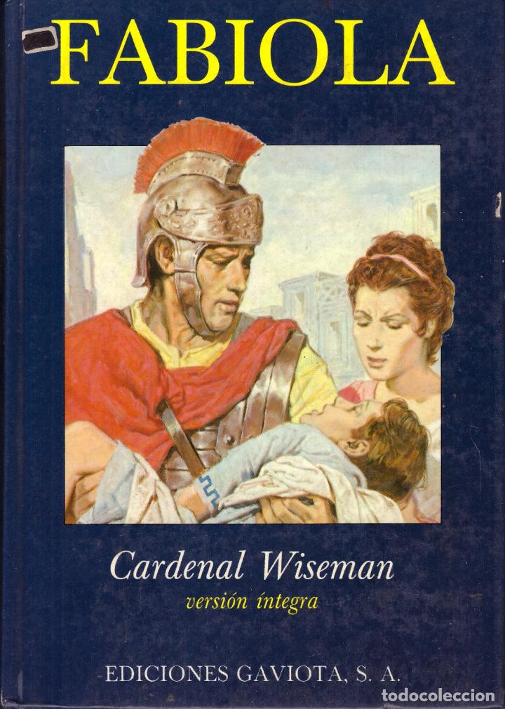 Libros: Fabiola - Cardenal Wiseman; Ediciones Gaviota - Foto 1