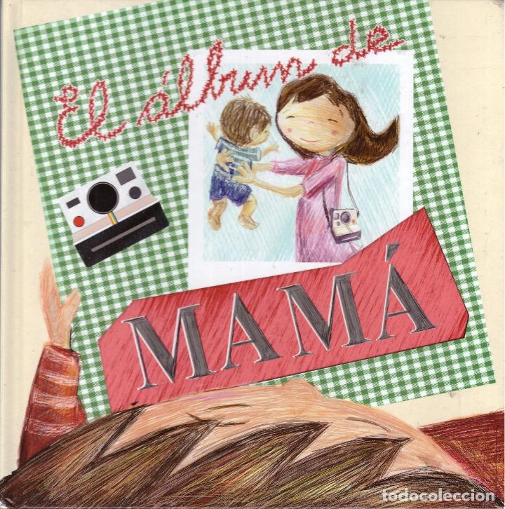 Libros: El album de mama - OFERTAS DOCABO - Foto 1