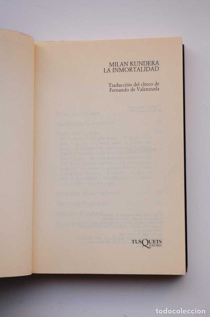 Libros: La inmortalidad - KUNDERA, Milan - Foto 2