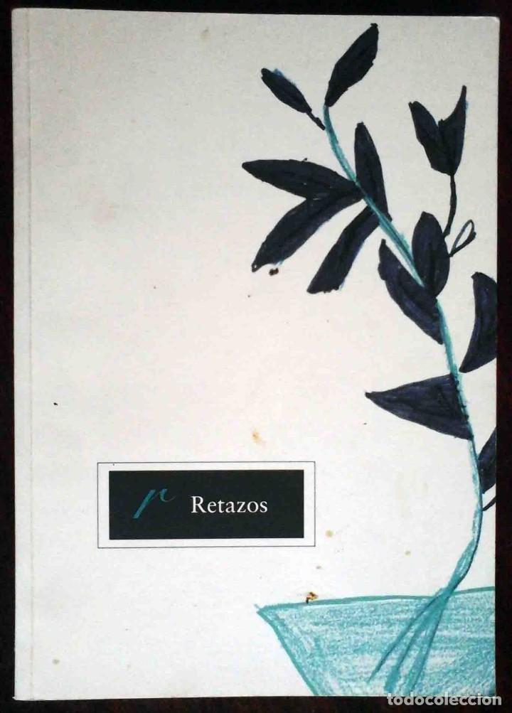 Libros: Retazos - Ayuntamiento de Alicante, 2009. - Foto 1