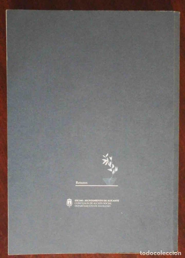 Libros: Retazos - Ayuntamiento de Alicante, 2009. - Foto 7