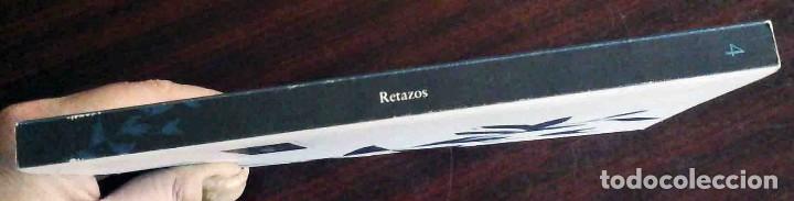 Libros: Retazos - Ayuntamiento de Alicante, 2009. - Foto 8