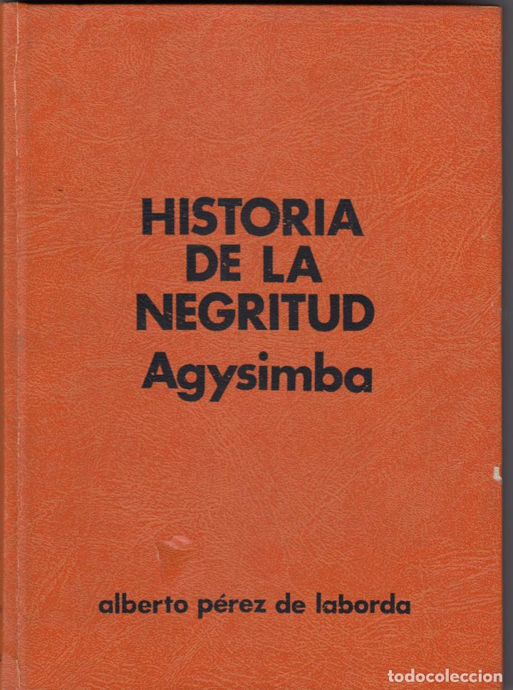 B&uuml;cher: HISTORIA DE LA NEGRITUD. - aaq