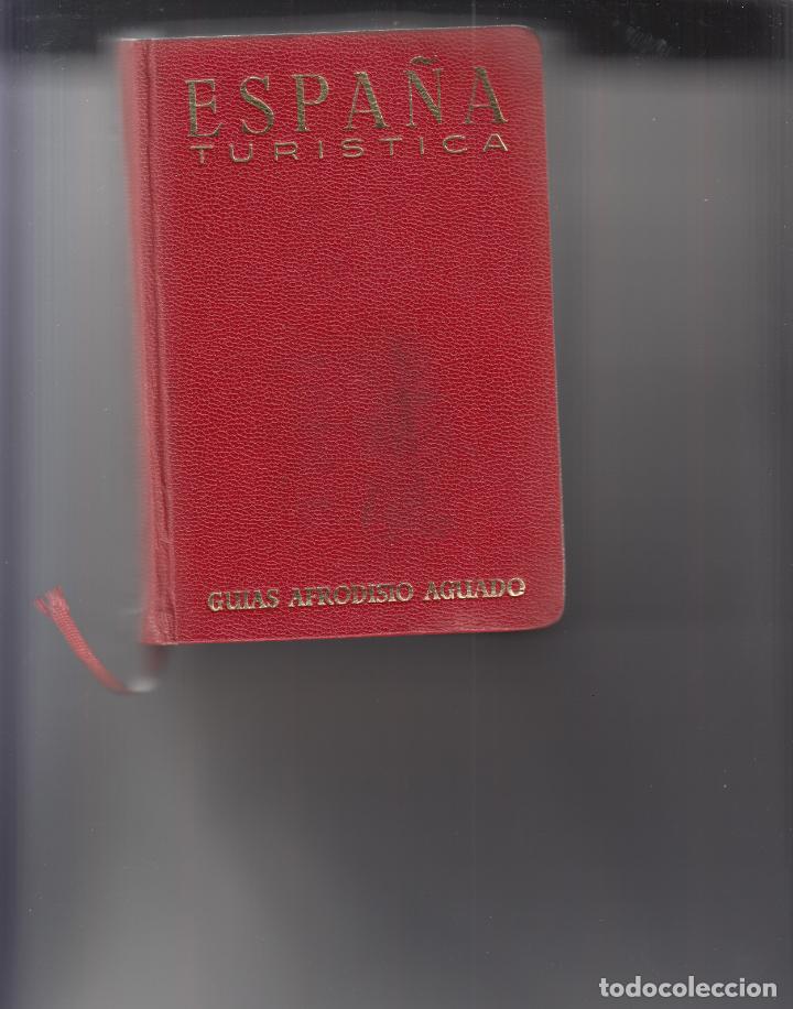 Libros: ESPA&Ntilde;A TUR&Iacute;STICA-5&ordf; EDICI&Oacute;N. AFRODISIO AGUADO. - AAR. - Foto 1