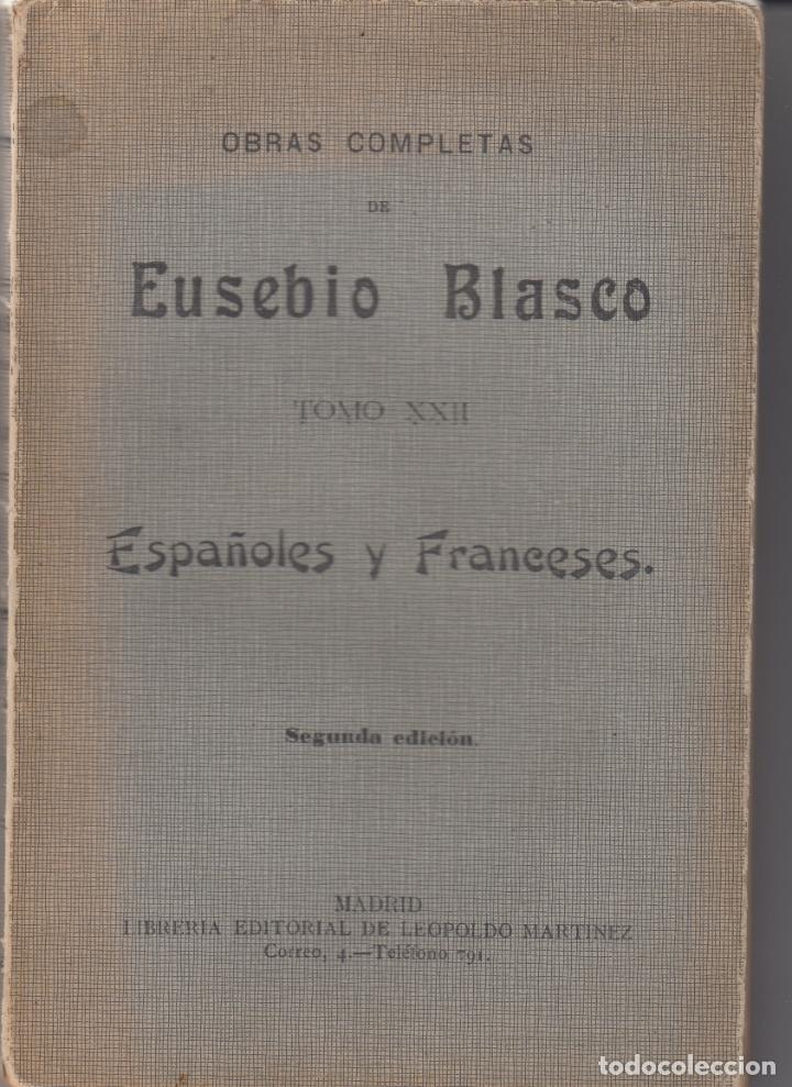 Libros: ESPA&Ntilde;OLES Y FRANCESES. EUSEBIO BLASCO. - aas - Foto 1