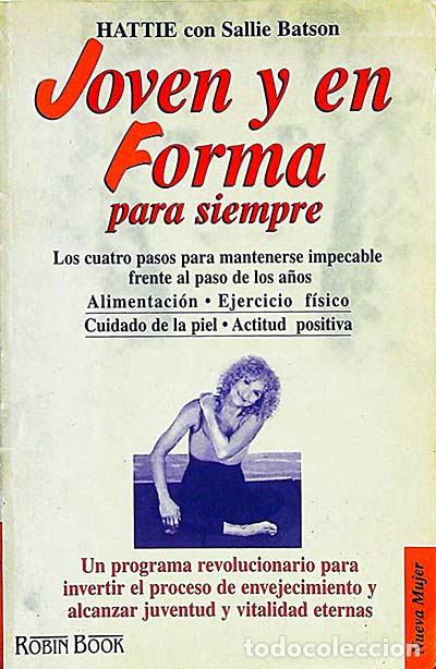Libros: Joven y en forma para siempre - Hattie con Sallie Batson - Foto 1