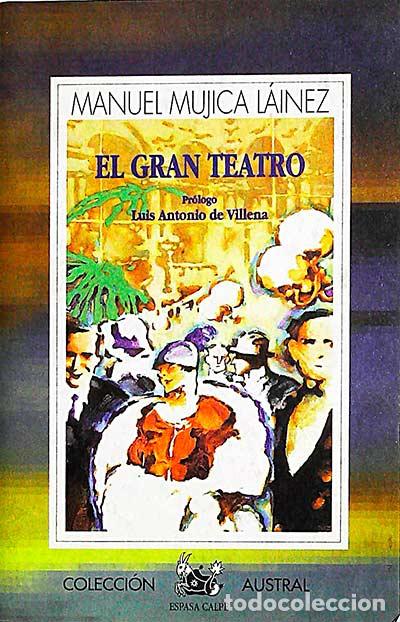 Libros: El gran teatro - Manuel Mujica L&aacute;inez - Foto 1