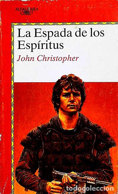 Libros: La Espada de los Esp&iacute;ritus - John Cristopher - Foto 1
