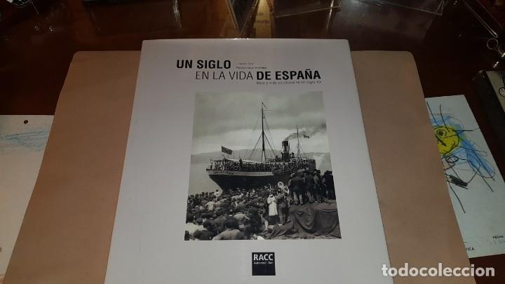 Libros: Libro UN SIGLO EN LA VIDA DE ESPA&Ntilde;A - Foto 1