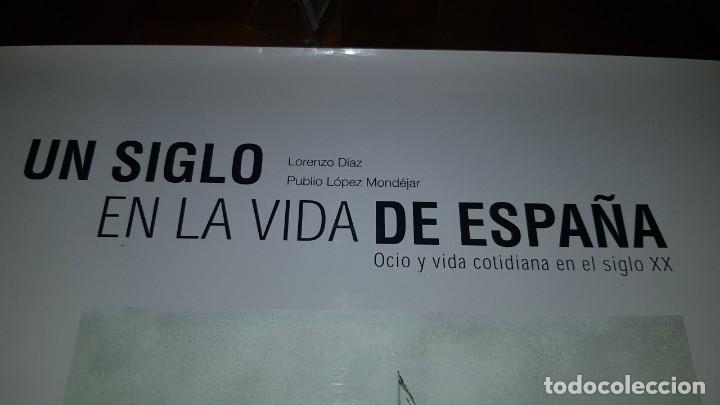 Libros: Libro UN SIGLO EN LA VIDA DE ESPA&Ntilde;A - Foto 2