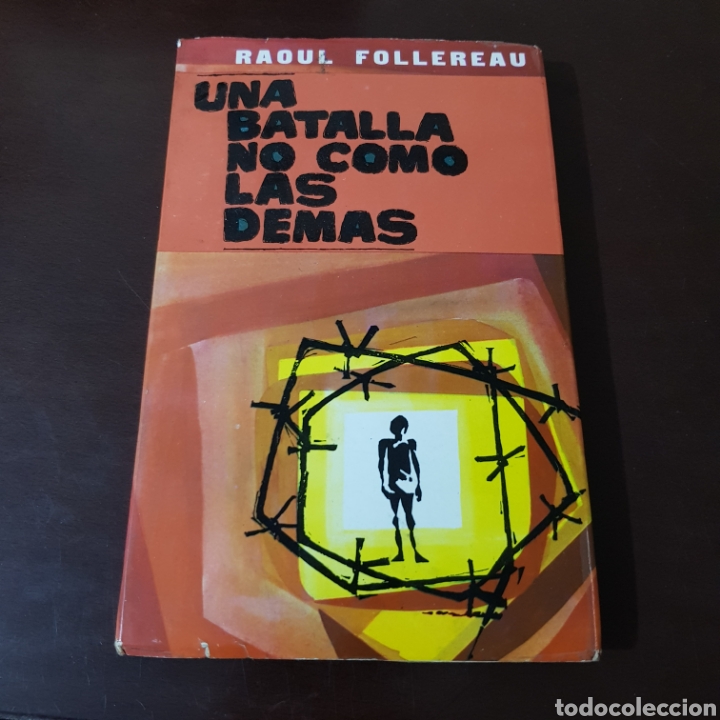 Libros: UNA BATALLA COMO LAS DEMAS - RAOUL FOLLEREAU - Foto 1