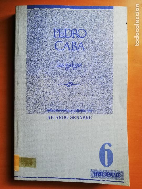 Libros: LAS GALGAS - PEDRO CABA - Foto 1