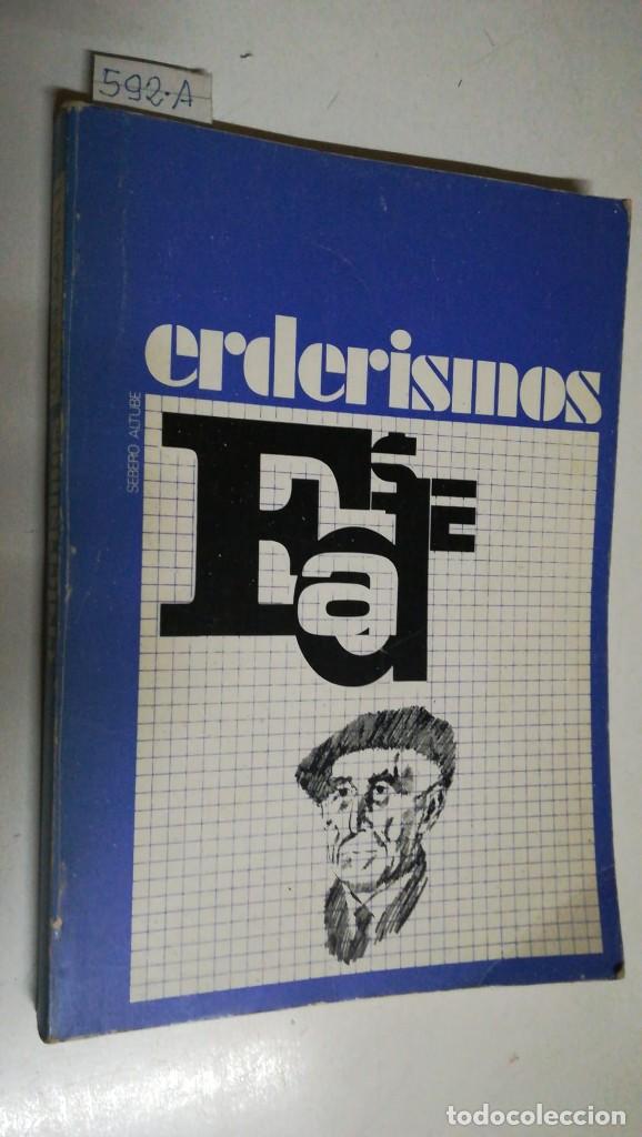 Libros: ERDERISMOS ALTUBE&acute;TAR SEBER  -  VILLASANTE, Luis - Foto 1