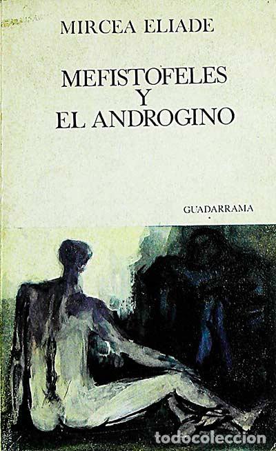 Libros: Mefist&oacute;feles y el andr&oacute;gino - Mircea Eliade - Foto 1