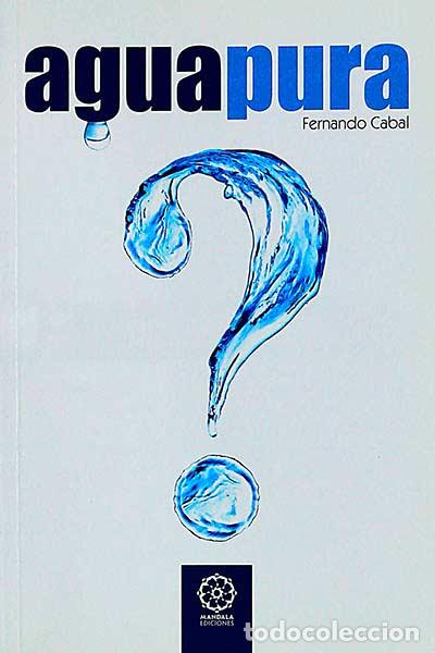 Libros: Agua pura - Fernando Cabal - Foto 1