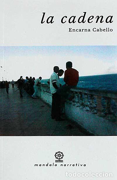 Libros: La cadena - Encarna Cabello - Foto 1