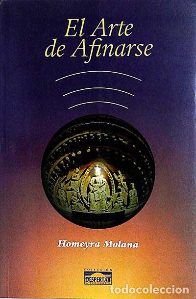 Libros: El Arte de Afinarse - Homeyra Molana - Foto 1
