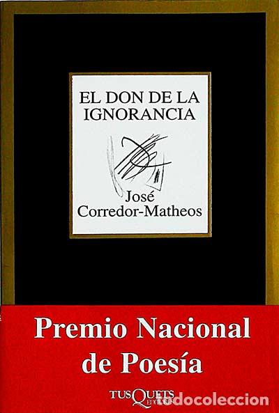 Libros: El don de la ignorancia - JOS&Eacute; CORREDOR - MATHEOS - Foto 1