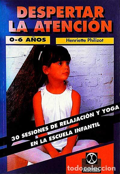 Libros: Despertar la atenci&oacute;n - Henriette Philizot - Foto 1