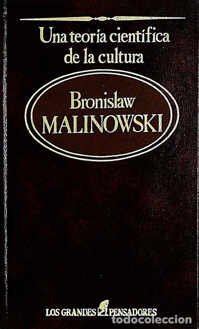 Libros: Una teor&iacute;a cient&iacute;fica de la cultura - Malinowski, Bronislaw - Foto 1