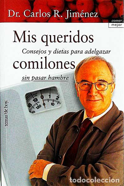 Libros: Mis queridos comilones - Jim&eacute;nez, Carlos R. - Foto 1