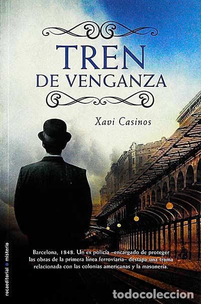Libros: Tren de venganza - Casinos, Xavier - Foto 1