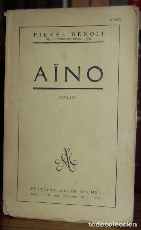 Libros: A&Iuml;NO. Roman - BENOIT, Pierre - Foto 1