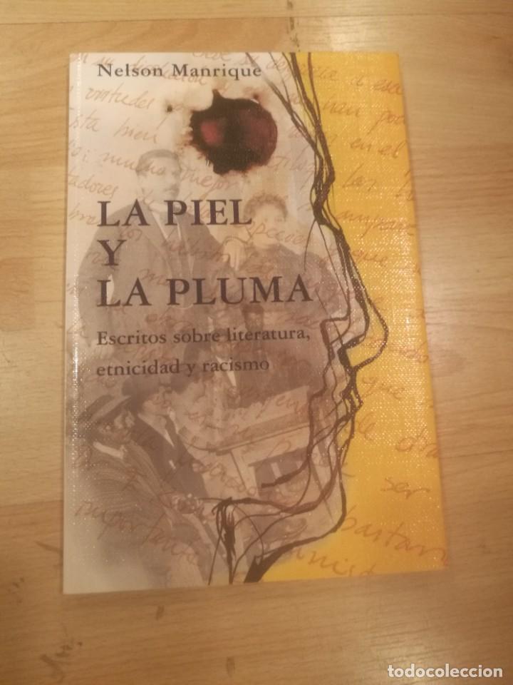 Libros: 'La piel y la pluma. Escritos sobre literatura, etnicidad y racismo'. Nelson Manrique