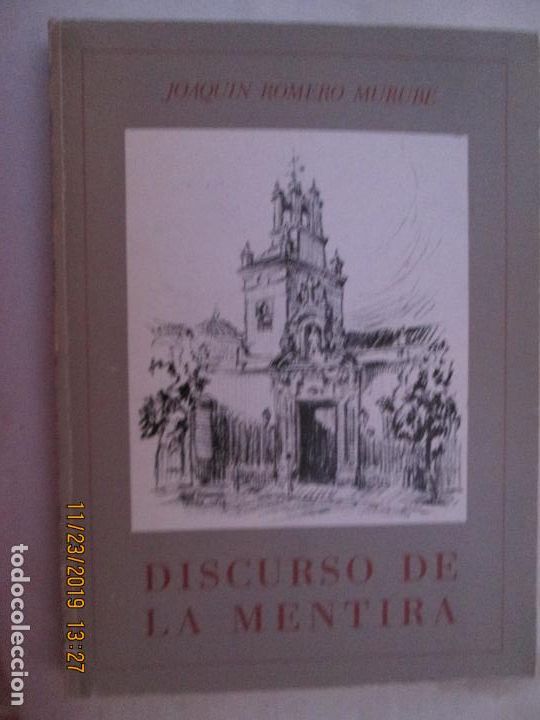 Libros: DISCURSO DE LA MENTIRA - JOAQU&Iacute;N ROMERO MURUBE - SEVILLA 1985. - Foto 1