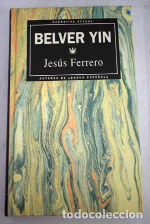 Libros: BELVER YIN - Ferrero,Jes&uacute;s - Foto 1