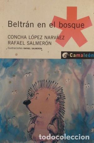 Libros: BELTR&Aacute;N EN EL BOSQUE - L&oacute;pez Narv&aacute;ez/Salmer&oacute;n - Foto 1