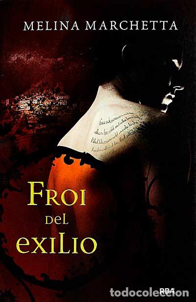 Libros: Froi del exilio - Melina Marchetta - Foto 1