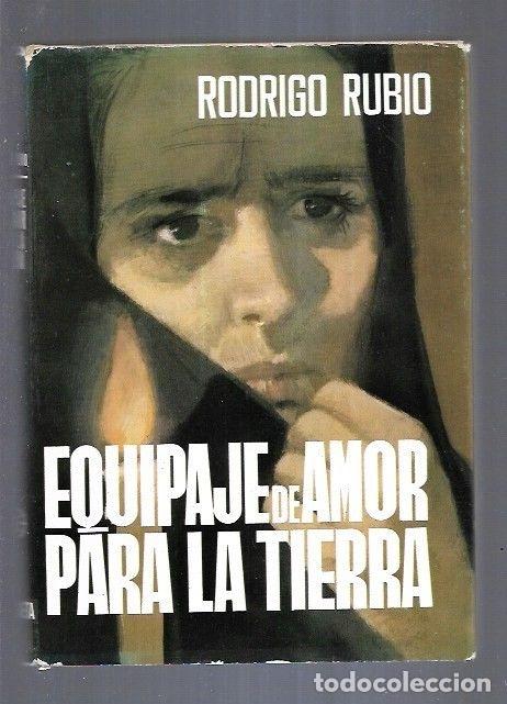 Libros: EQUIPAJE DE AMOR PARA LA TIERRA - RUBIO, RODRIGO - Foto 4