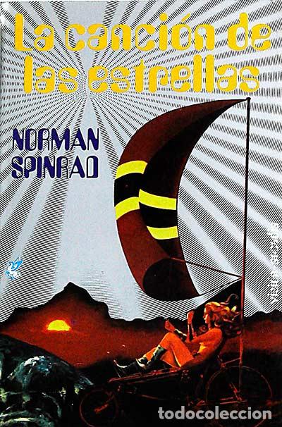 Libros: La canci&oacute;n de las estrellas - Norman Spinrad - Foto 1
